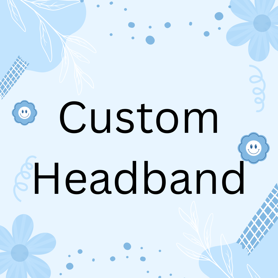 Custom headbands & scrunchies