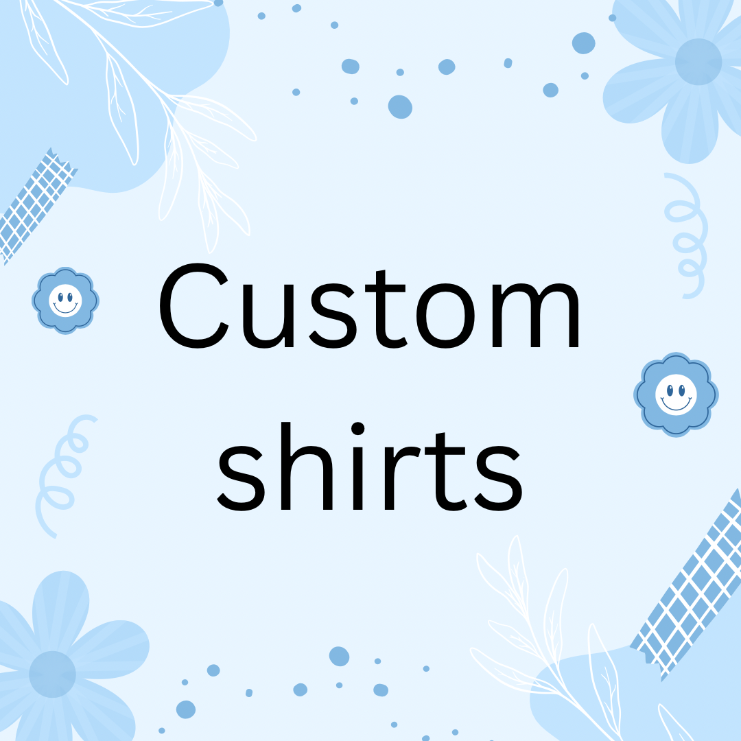 Custom shirts