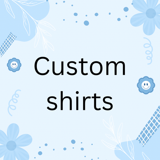 Custom shirts